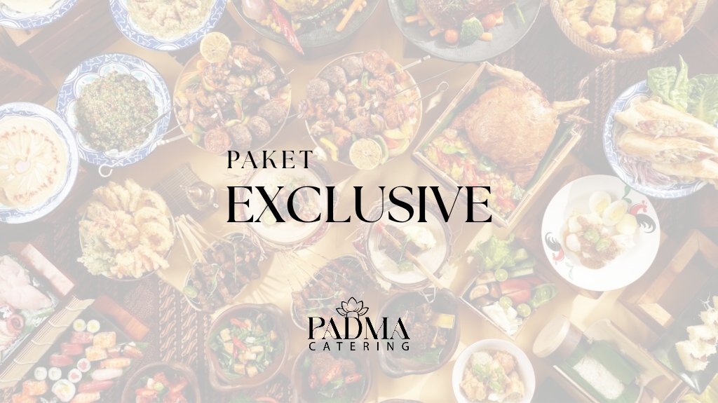 Paket Catering Buffet 99K per pax Padma Catering Jakarta — Paket Exclusive